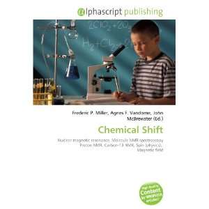  Chemical Shift (9786132781208) Books