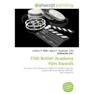  15th British Academy Film Awards (9786133919488) Books