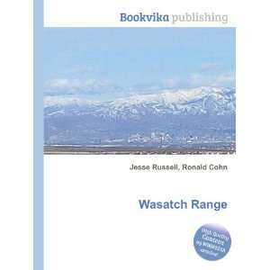 Wasatch Range Ronald Cohn Jesse Russell  Books