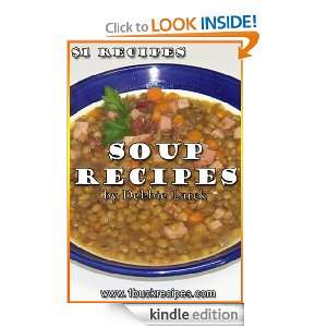 Soup Recipes Your Family Will Love ($1 Buck Recipes Series) Debbie 