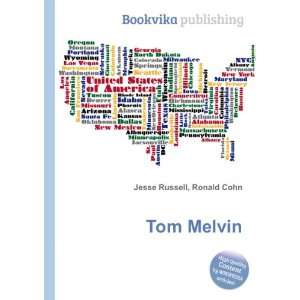  Tom Melvin Ronald Cohn Jesse Russell Books