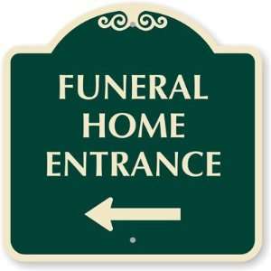  Funeral Home Entrance (with Left Arrow) Designer Signs, 18 