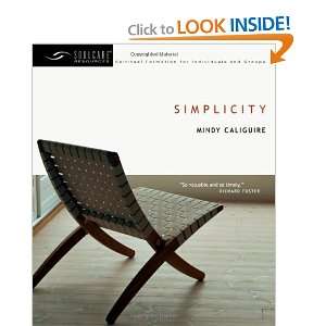   Simplicity (Soul Care Resources) [Paperback] Mindy Caliguire Books