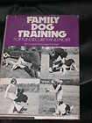 RARE DOG TRAINING BOOK FAMILY DOG TRAINING 1ST 1975 BY R.H. WRIGHT 