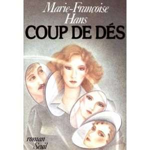 Coup de dés Hans Marie Françoise 9782020062060  Books