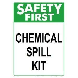  Safety First Chemical Spill Kit Sign 5311Ws1014E 