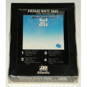  AVERAGE WHITE BAND   Feel No Fret / 8 Track Tape 