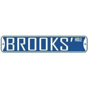   BROOKS HOLE  STREET SIGN
