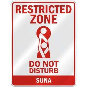   RESTRICTED ZONE DO NOT DISTURB SUNA  PARKING SIGN