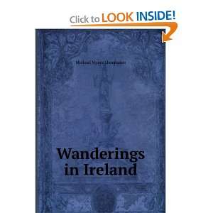  Wanderings in Ireland Michael Myers Shoemaker Books