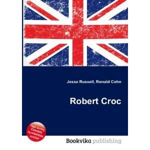  Robert Croc Ronald Cohn Jesse Russell Books