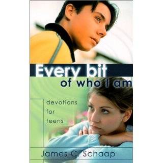   of Who I Am Devotions for Teens by James Calvin Schaap (Nov 1, 2001