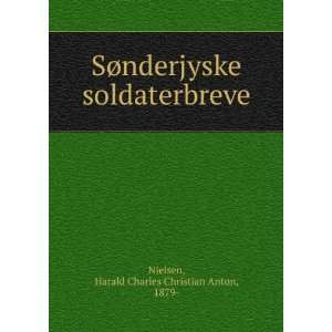   soldaterbreve Harald Charles Christian Anton, 1879  Nielsen Books