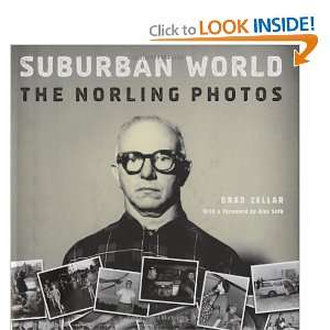   World The Norling Photographs [Hardcover] Brad Zellar Books