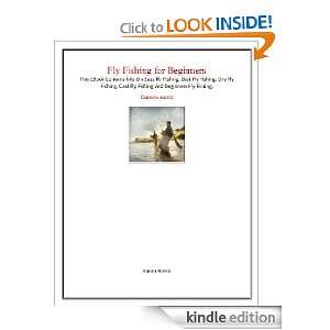  Fly Fishing for Beginners eBook Cameron Amello Kindle 