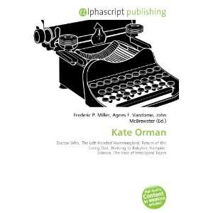  Kate Orman (9786133776821) Books