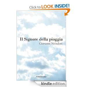 Il Signore della pioggia (Italian Edition) Giovanni Nebuloni  
