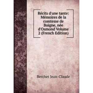   nÃ©e dOsmond Volume 2 (French Edition) Berchet Jean Claude Books