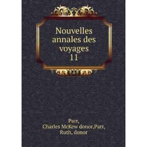   des voyages. 11 Charles McKew donor,Parr, Ruth, donor Parr Books
