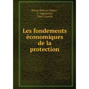   protection F. Lepelletier, Paul CauwÃ¨s Simon Nelson Patten  Books