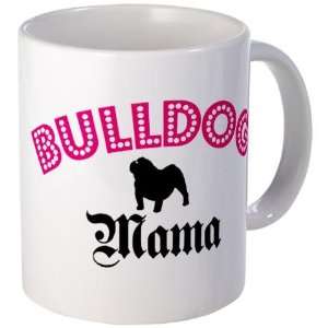  Bulldog Mama Pets Mug by 
