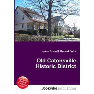  Old Catonsville Historic District Ronald Cohn Jesse 