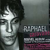 Caravane by Raphaël France CD, Mar 2005, Emi 724387338005  