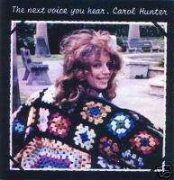 Carol Hunter The Next Voice You Hear   