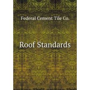  Roof Standards Federal Cement Tile Co. Books