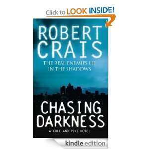 Chasing Darkness Robert Crais  Kindle Store