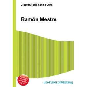 RamÃ³n Mestre Ronald Cohn Jesse Russell  Books