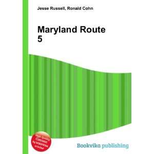  Maryland Route 5 Ronald Cohn Jesse Russell Books