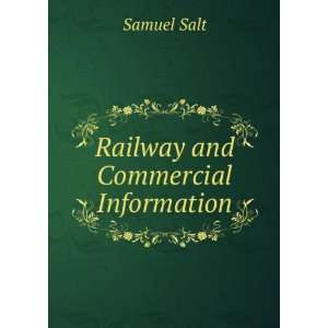  Railway and Commercial Information Samuel Salt Books