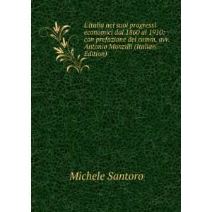   comm. avv. Antonio Monzilli (Italian Edition) Michele Santoro Books