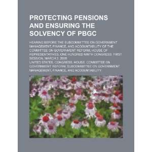  Protecting pensions and ensuring the solvency of PBGC 