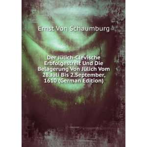   Bis 2.September, 1610 (German Edition) Ernst Von Schaumburg Books