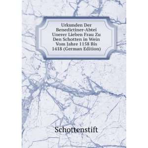   in Wein Vom Jahre 1158 Bis 1418 (German Edition) Schottenstift Books