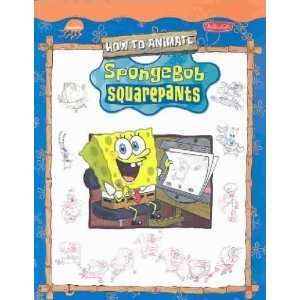   to Animate SpongeBob Squarepants **ISBN 9781560107583**  N/A  Books