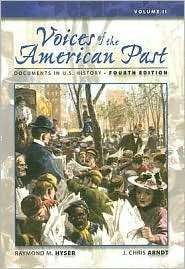 Voices of the American Past Documents in U.S. History, Volume II 