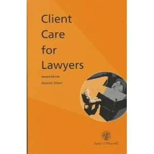  Client Care for Lawyers (Legal skills) [Paperback] Avrom 