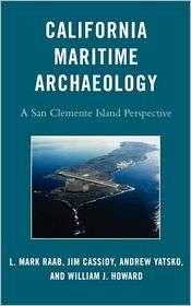 California Maritime Archaeology A San Clemente Island Perspective 