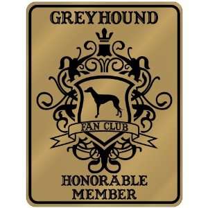 New  Greyhound Fan Club   Honorable Member   Pets  Parking Sign Dog