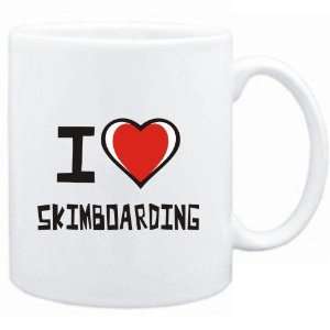  Mug White I love Skimboarding  Sports