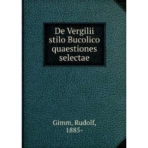   stilo Bucolico quaestiones selectae Rudolf, 1885  Gimm Books