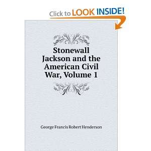  Stonewall Jackson and the American Civil War, Volume 1 