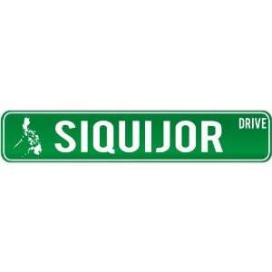  New  Siquijor Drive   Sign / Signs  Philippines Street 