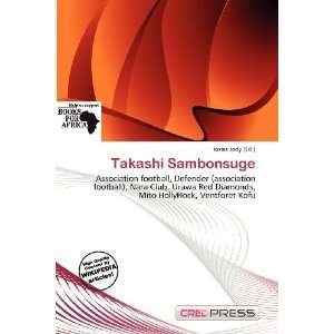 Takashi Sambonsuge (9786200763334) Iosias Jody Books