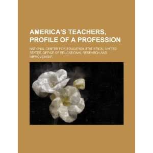  Americas teachers, profile of a profession (9781234883041 