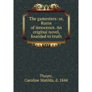   An original novel, founded in truth. Caroline Matilda Thayer Books