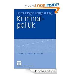Kriminalpolitik (Studien zur Inneren Sicherheit) (German Edition 